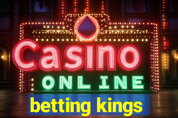 betting kings